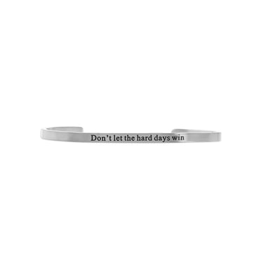 Silver / “Don’t let the hard days win” / BRJ1036