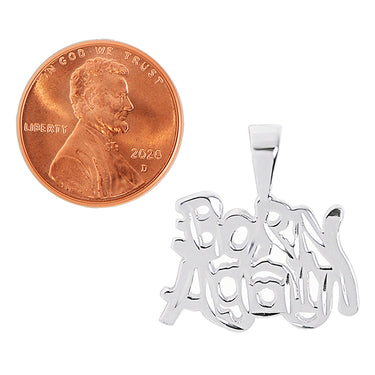Sterling silver Christian "Born Again" pendant with a penny for scale.