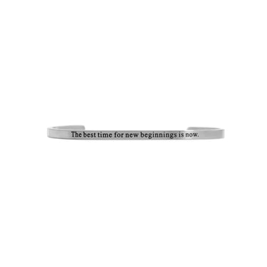Silver / 18K Gold PVD "The best time for new beginnings is now" Bracelet