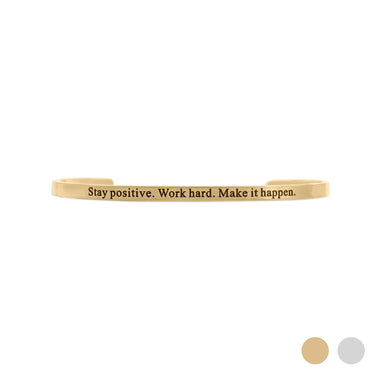 18K Gold PVD "Stay positive. Work hard. Make it happen" Engraved Bangle Bracelet