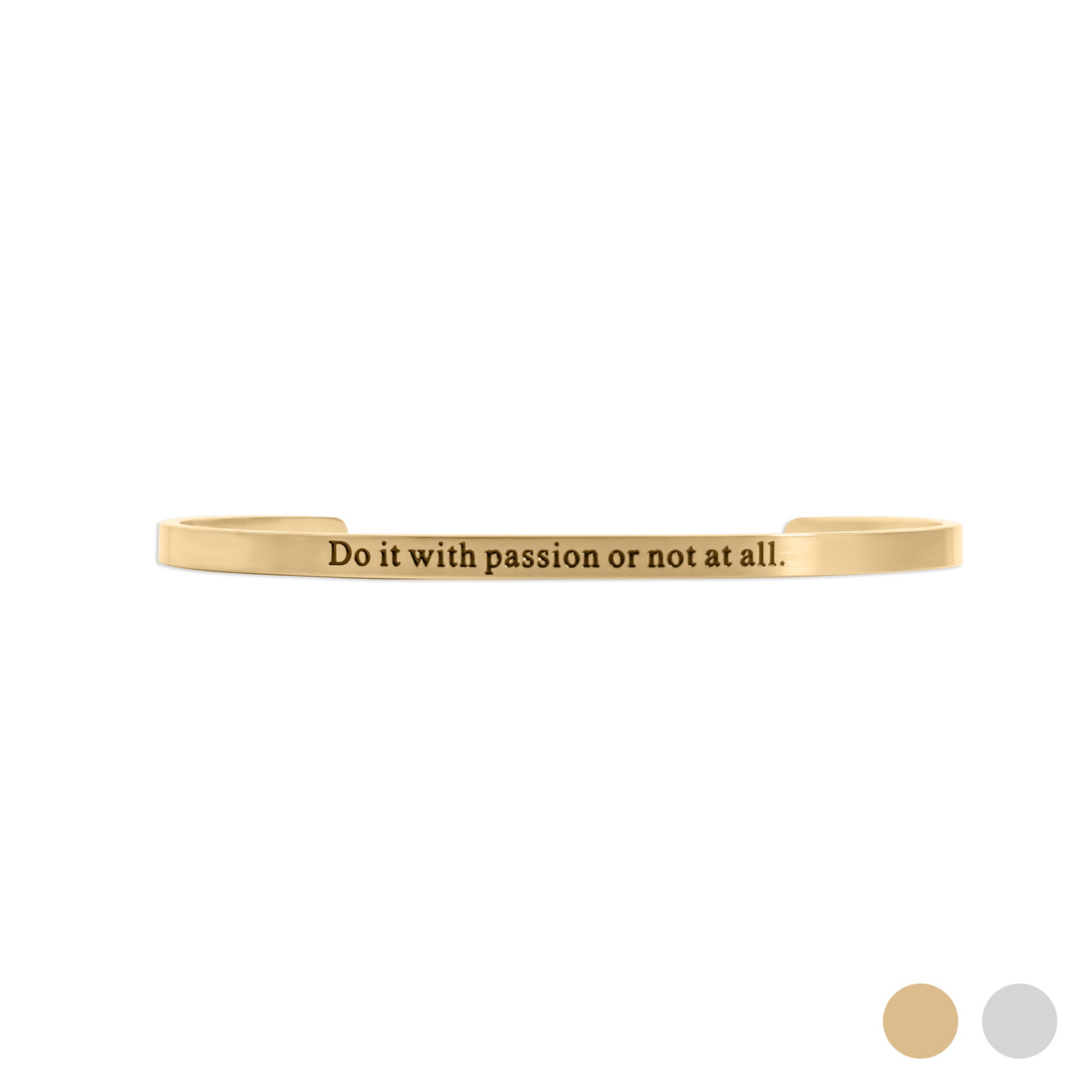 18K Gold PVD "Do it with passion or not at all" Engraved Bangle Bracelet
