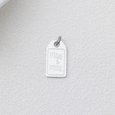 18K Gold PVD Stainless Steel Miss to Mrs tag Charm- silver studio 