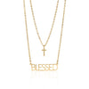 Stainless Steel PVD Coated "Blessed" layered Cross Charm Necklace