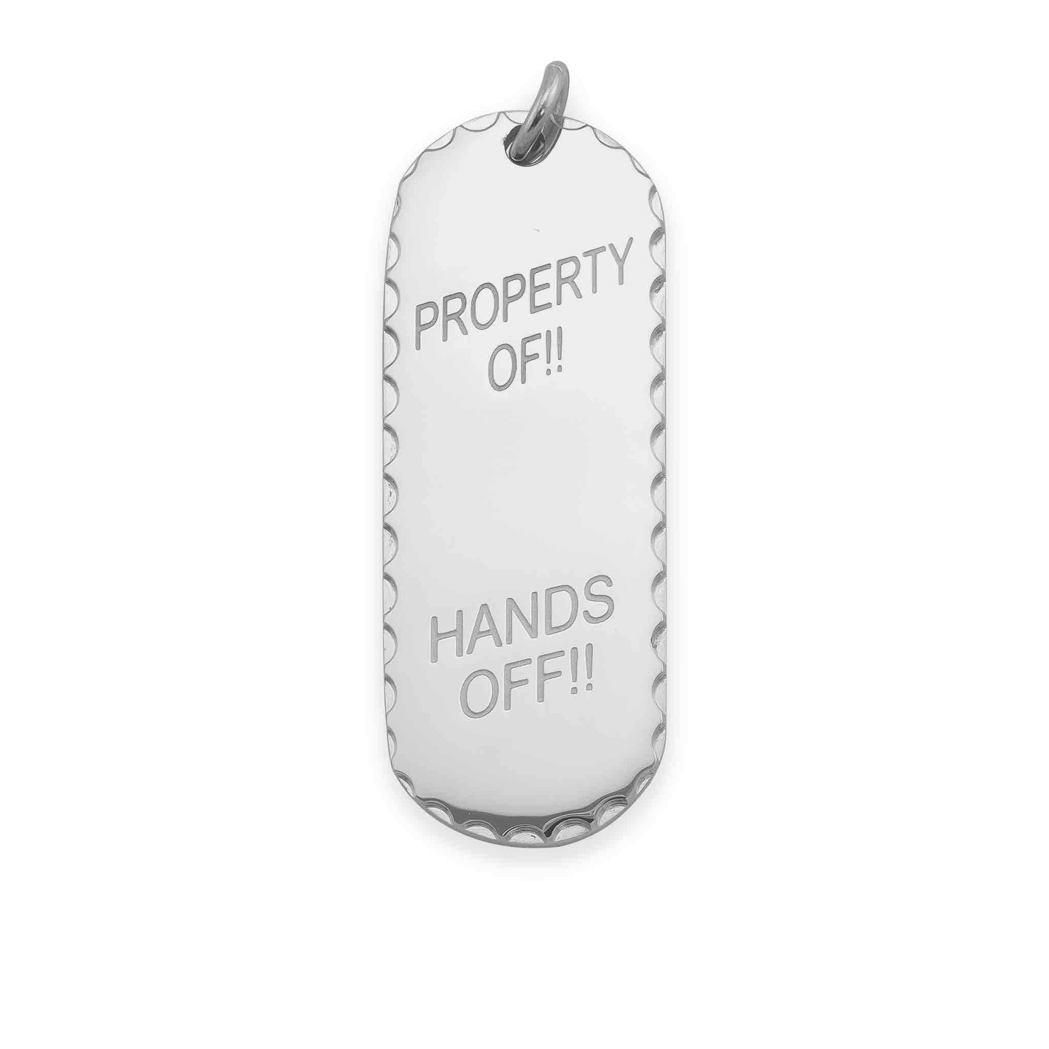 Detailed Stainless Steel "Property Of" "Hands Off" Pendant / SBB0087